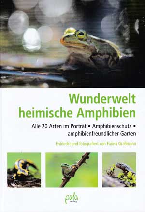 Buch: Wunderwelt heimische Amphibien (Graßmann)